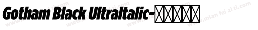 Gotham Black UltraItalic字体转换